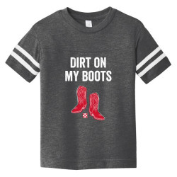 Toddler Dirt On My Boots Jersey Tee